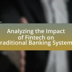Analyzing the Impact of Fintech on Traditional Banking Systems