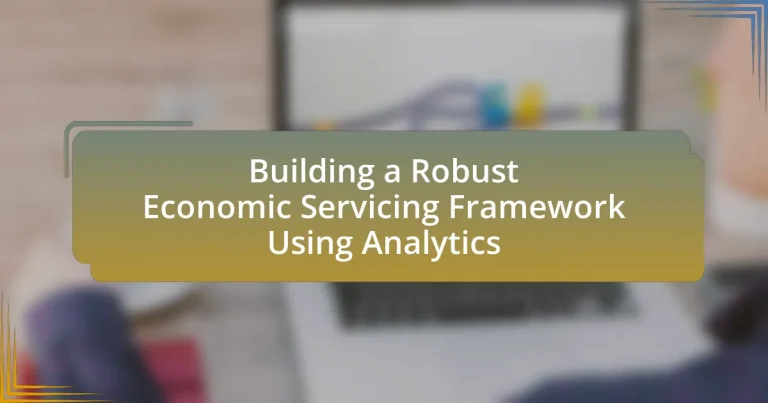 Building a Robust Economic Servicing Framework Using Analytics